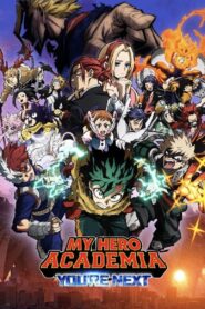 My Hero Academia: You’re Next